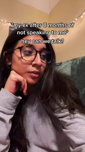 We Stopped Talking 8 Months Ago