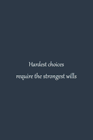 This is against reddit's terms of service, and is. Buy Hardest Choices Require The Strongest Wills Notebook Quotes That Will Change Your Life Inspirational Quotes About Success And Wisdom Self Care Blank Pages 6x9 Inches Matte Finish Cover Book