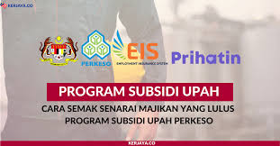 Cara Semak Senarai Majikan Yang Lulus Program Subsidi Upah Perkeso