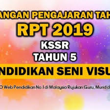 Rancangan tahunan ~ pendidikan seni visual ~ tahun 5. Rpt 2019 Kssr Tahun 5 Pendidikan Seni Visual