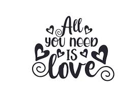 Wine not svg wine svg svgs cricut cut file silhouette file. All You Need Is Love Svg Cut File By Creative Fabrica Crafts Creative Fabrica