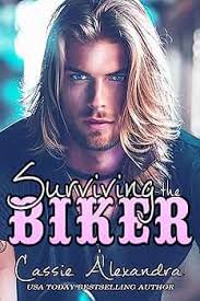 Surviving The Biker (Motorcycle Club Romance) (The Biker Series Book 2)