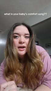 Choosing Comfort Songs for Your Baby