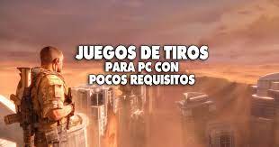 Descargar juegos de pocos requisitos ⭐ gratis ⭐ full en español y en su última versión para pc. 25 Juegos De Tiros Imprescindibles Para Pc Con Pocos Requisitos Liga De Gamers