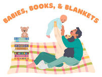 Babies, Books, and Blankets