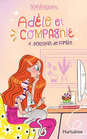 Adele Et Compagnie Ressource Electronique Livre Numerique Sophie Rondeau Editions Hurtubise Book Lovers Books Leer