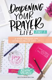 A prayer for gods touch. Prayer Series A Walk Through The Lettering Prayer Journal Part 3 Krystal Whitten Studio