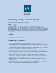 Most bank managers actually find jobs in the finance and health care industries. Relationship Manager Job Description In Bank