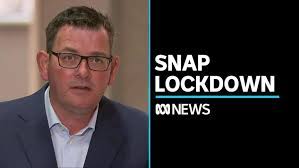 Check spelling or type a new query. Victoria To Enter 5 Day Snap Lockdown Abc News