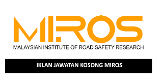 Memelihara keselamatan nyawa dan harta benda semasa. Jawatan Kosong Institut Penyelidikan Keselamatan Jalan Raya Malaysia Miros Tarikh Tutup 22 Mei 2021