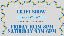 AuSable River Festival Craft Show