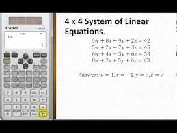 Solve 4 By 4 System Of Linear Equations By Canon F 789sga Scientific Calculator Youtube