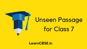 Read the passage and answer multiple choice comprehension questions. Unseen Passage For Class 7 Learn Cbse