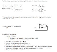 Hence parallel resistor circuits are current dividers. The Following Formulas Are Used For Calculating The Chegg Com