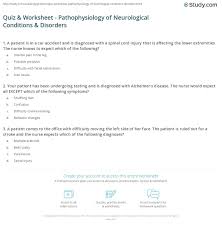 Knowledge on cognitive function and brain structure responsible for a specific cognitive function 2. Quiz Worksheet Pathophysiology Of Neurological Conditions Disorders Study Com