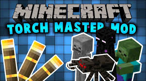 Torchmaster Mod For Minecraft 1 12 And 1 11 2 Provides Three New Torch Choices To Assist Your Low Light Building The Mega Minecraft Mods Minecraft 1 Minecraft
