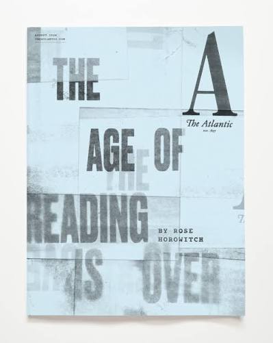 The Atlantic | Reading shaped the modern mind. Its decline will reshape  it—and transform civilization, Rose Horowitch argues in our August cover  story.⁠ ⁠... | Instagram