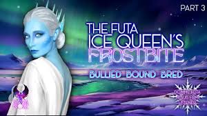The Futa Ice Queen’s Frostbite pt 3 [Domme Lesbian 4 Female Listener]  [Erotic Audio ASMR Story]