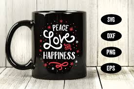 Peace love and happiness 70's boho hippy quote svg clipart, vector, digital download, printable, quality diy crafts, iron on transfer. Holiday Svg Peace Love And Happiness Christmas Mug Svg 382756 Cut Files Design Bundles