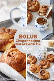 Susse Zeeland Liebe Bolus Die Himmlisch Leckeren Zimtschnecken Aus Holland Lecker Zimtschnecken Rezept Lebensmittel Essen