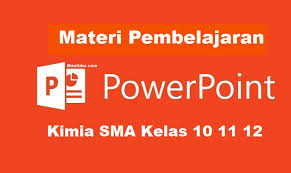Maybe you would like to learn more about one of these? Materi Pembelajaran Powerpoint Ppt Kimia Sma Kelas 10 11 12 Informasi Pendidikan
