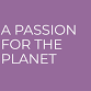 A Passion for the Planet event image