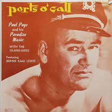 Paul Page And His Paradise Music With The Island-Aires Featuring Bernie  Kaai Lewis