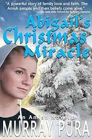 Amazon.com: Abigail's Christmas Miracle eBook : Pura, Murray: Books