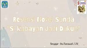 Ia ingin tamat puasa, dari awal hingga akhir ramadhan.saya teh ket. Resensi Novel Sunda Si Kabayan Jadi Dukun Youtube