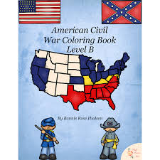It was a time of tremendous change. American Civil War Coloring Book Level B Writebonnierose Com