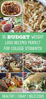 35 budget weight loss recipes perfect for college students