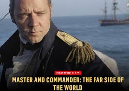 Netflix Film Showing - Master and Commander: The Far Side of the World |  The Hollywood Partnership