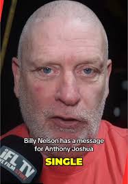 Billy Nelson's Key Message to Anthony Joshua