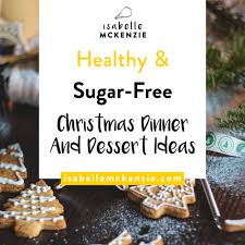 It's a warm, sweet, nutty and fragrant baked cake with a wonderfully fluffy and springy texture. Healthy Sugar Free Christmas Dinner And Dessert Ideas Isabelle Mckenzie