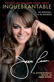 The inspiring and poignant story will follow in the footsteps of jenni rivera towards a dream of fame; Amazon Com Inquebrantable Mi Historia A Mi Manera Atria Espanol Spanish Edition Ebook Rivera Jenni Kindle Store
