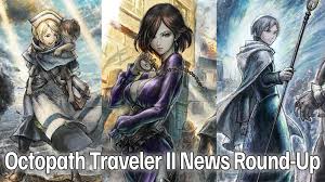 Octopath Traveler II News Round-Up; All Character Stories, Screenshots,  Gameplay Details & More - Noisy Pixel