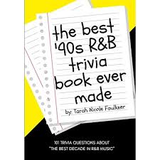In this round, we'd suggest you cue up the songs in question on your phone or device, and play a little snippet of the lyrics, to help them guess the answer! Buy The Best 90s R B Trivia Book Ever Made 101 Trivia Questions About The Best Decade In R B Music Paperback June 7 2020 Online In Turkey B089m44342