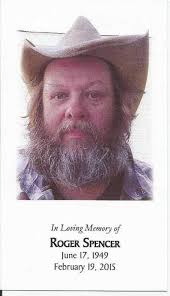 16 In Memory of Roger William Spencer, 1949-2015. ideas
