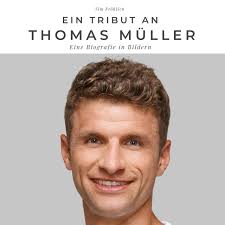 Ein Tribut an Thomas Müller von Tim Fröhlich (kartoniertes Buch)