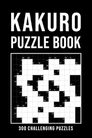 Pick up a fun hobby that … Kakuro Puzzle Book For Adults 300 Logic Puzzles Easy Medium Hard Cross Sums Puzzle Book Grid Variety From 6x6 To 13x13 With Solutions Paperback Bookshop Santa Cruz
