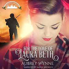 For the Love of Laura Beth Audiobook