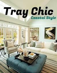 Coastal Tray Chic Vignette Decorations Styling Shop The Look In 2020 Coastal Decorating Living Room Coastal Living Rooms Coastal Design