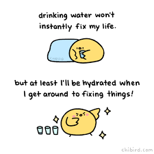 More images for cute daily reminders » Chibird Daily Reminder To Drink Enough Water You Can T