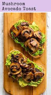 Mushroom Avocado Toast Healthyhappylife Com Recipe Avocado Recipes Healthy Recipes Food