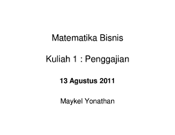 Psikotes juga bisa digunakan untuk mengetahui kemampuan calon mahasiswa atau calon siswa sebelum diterima. Pdf Materi Matematika Bisnis Kuliah 1 Fitria Ratnadila Academia Edu