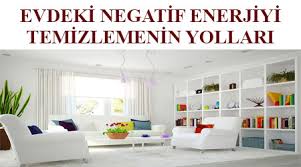Evimizdeki negatif enerjiyi temizlemek i̇çin 7 yöntem@tarotokuyucusu biz insanlar için en değerli ve kutsal yerlerden biri de. Evdeki Negatif Enerji Nasil Temizlenir Evde Negatif Enerji Temizligi