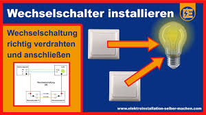 Wechselschalter Anschliessen Wie Du Eine Wechselschaltung Anschliessen Kannst Mit Anleitungsvid Schalter Elektroinstallation Selber Machen Elektroinstallation