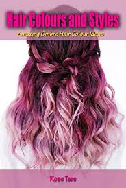 Grombre ('gray'+'ombre') is the way of letting your dyed hair gradually grow out and transition into the natural silver hair. Amazon Com Hair Colours And Styles Amazing Ombre Hair Colour Ideas Ebook Tere Rose Kindle Store