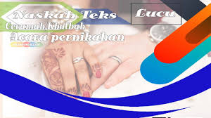 Maybe you would like to learn more about one of these? Contoh Teks Ceramah Lucu Tentang Pernikahan Bahasa Sunda
