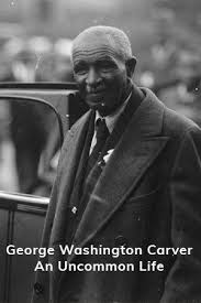 George washington carver, seen circa 1915, earned great fame as an inventor and director of the agriculture department of the tuskegee institute in alabama. George Washington Carver An Uncommon Life Watch Documentary Online For Free
